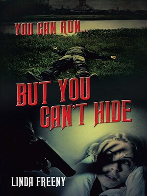 cover image of You can run... But You Can't Hide